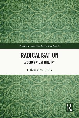 Radicalisation - Gilbert McLaughlin