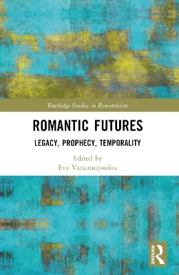 Romantic Futures - 