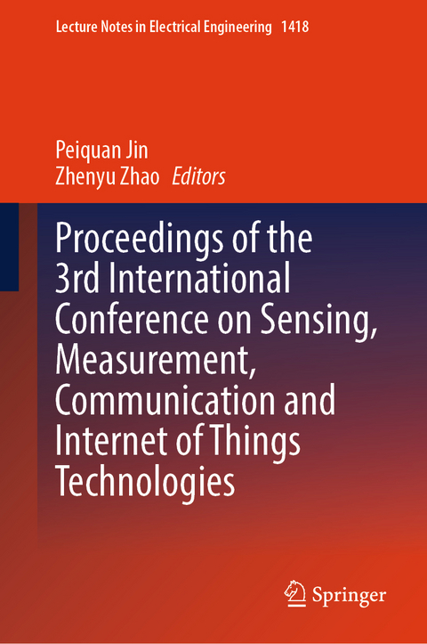 Proceedings of the 3rd International Conference on Sensing, Measurement, Communication and Internet of Things Technologies - 