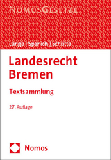 Landesrecht Bremen - Lange, Pia; Sperlich, Peter; Schütte, Peter