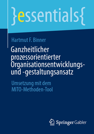 Ganzheitlicher prozessorientierter Organisationsentwicklungs- und -gestaltungsansatz