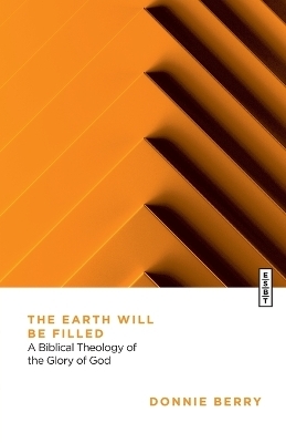 The Earth Will Be Filled - Donnie Berry