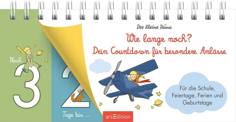 Der Kleine Prinz. Wie lange noch? Dein Countdown f&uuml;r besondere Anl&auml;sse