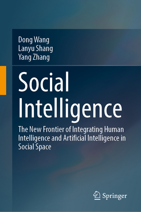 Social Intelligence - Dong Wang, Lanyu Shang, Yang Zhang