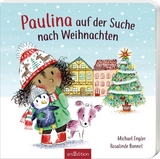 Paulina auf der Suche nach Weihnachten - Michael Engler
