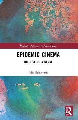 Epidemic Cinema - Julia Echeverr&iacute;a