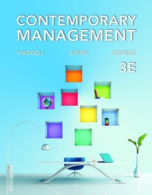Contemporary Management  (with Connect) - Dianne Waddell, Gareth R. Jones, Jennifer M. George