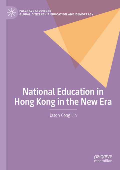 National Education in Hong Kong in the New Era - Jason Cong Lin