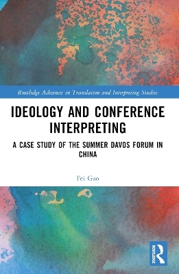 Ideology and Conference Interpreting - Fei Gao