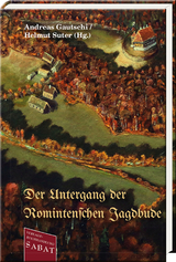 Der Untergang der Romintenschen Jagdbude - Andreas Gautschi