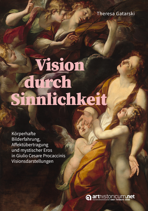 Vision durch Sinnlichkeit - Theresa Gatarski