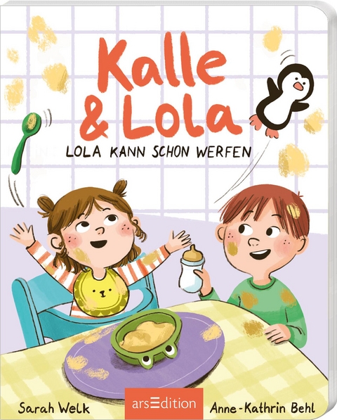 Kalle und Lola: Lola kann schon werfen - Sarah Welk