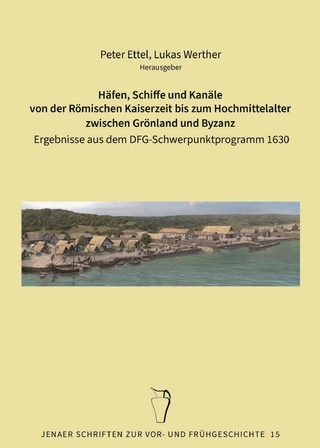 Häfen, Schiffe und Kanäle von der Römischen Kaiserzeit bis zum Hochmittelalter zwischen Grönland und Byzanz