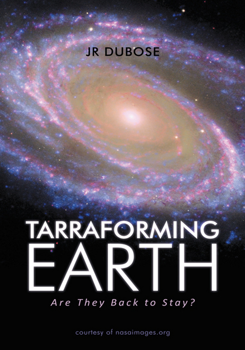 Tarraforming Earth - JR Dubose