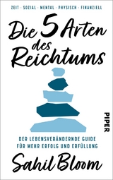 Die 5 Arten des Reichtums - Sahil Bloom