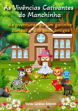 As Viv&ecirc;ncias Cativantes do Manchinha - Vania Cardoso Schmitt