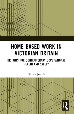 Home-based Work in Victorian Britain
