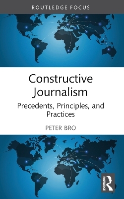 Constructive Journalism - Peter Bro