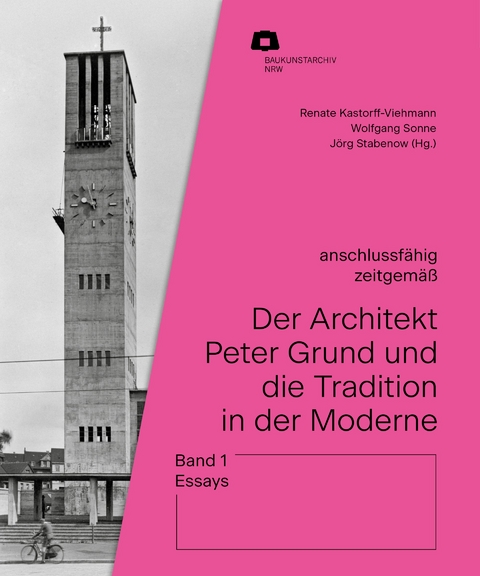 Der Architekt Peter Grund und die Tradition in der Moderne - 