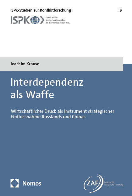 Interdependenz als Waffe - Joachim Krause