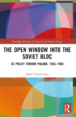The Open Window into the Soviet Bloc