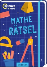 Science & Kids &ndash; Mathe-R&auml;tsel - Carmen Skupin
