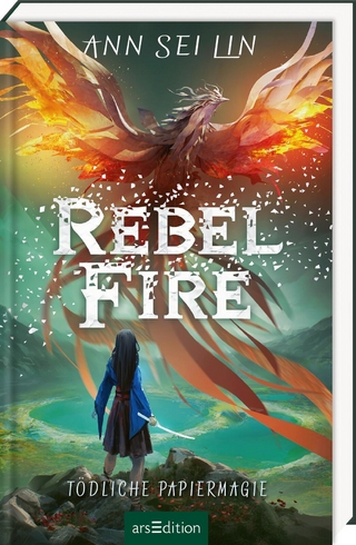 Rebel Fire – Tödliche Papiermagie (Rebel Skies 2)