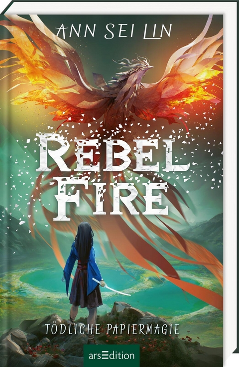 Rebel Fire &ndash; T&ouml;dliche Papiermagie (Rebel Skies 2) - Ann Sei Lin