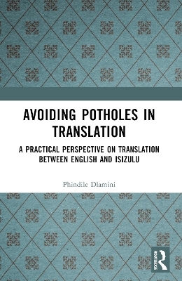 Avoiding Potholes in Translation - Phindile Dlamini