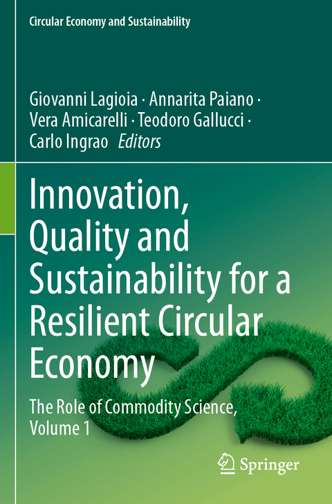 Innovation, Quality and Sustainability for a Resilient Circular Economy - 