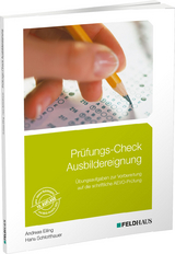Pr&uuml;fungs-Check Ausbildereignung - Andreas Eiling, Hans Schlotthauer