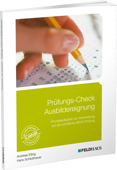 Pr&uuml;fungs-Check Ausbildereignung - Andreas Eiling, Hans Schlotthauer