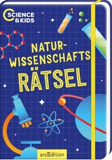 Science & Kids &ndash; Naturwissenschafts-R&auml;tsel - Carmen Skupin