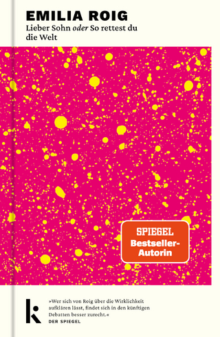 Lieber Sohn oder So rettest du die Welt