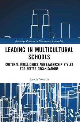Leading in Multicultural Schools - Joseph Malaluan Velarde
