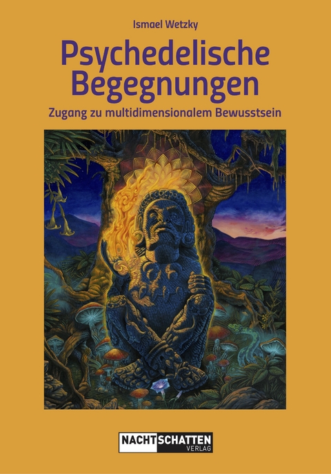 Psychedelische Begegnungen - Ismael Wetzky
