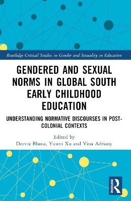Gendered and Sexual Norms in Global South Early Childhood Education - 