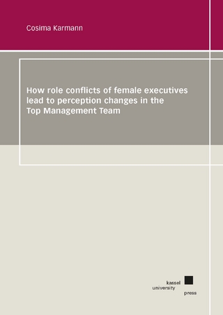 How role conflicts of female executives lead to perception changes in the Top Management Team