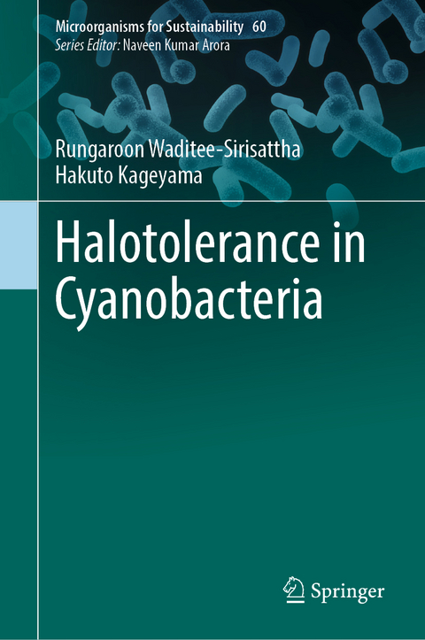 Halotolerance in Cyanobacteria - Rungaroon Waditee-Sirisattha, Hakuto Kageyama