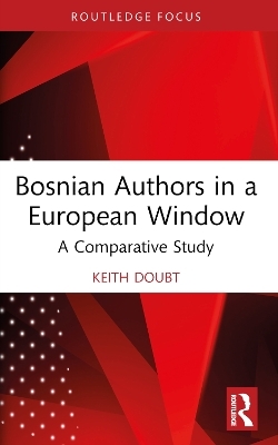 Bosnian Authors in a European Window - Keith Doubt