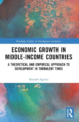 Economic Growth in Middle-Income Countries - Manuel Agosin