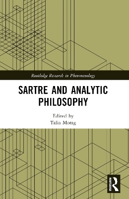 Sartre and Analytic Philosophy - 