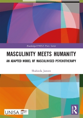 Masculinity Meets Humanity - Shahieda Jansen
