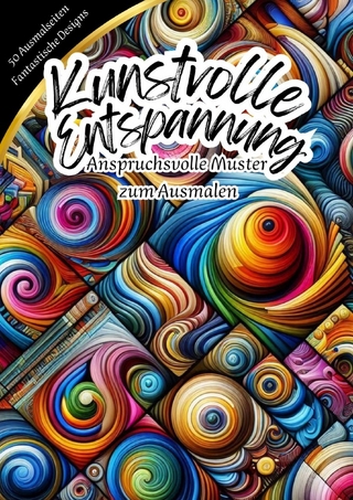 Kunstvolle Entspannung - Anspruchsvolle Muster zum Ausmalen