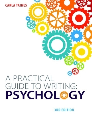 A Practical Guide to Writing - Carla Taines