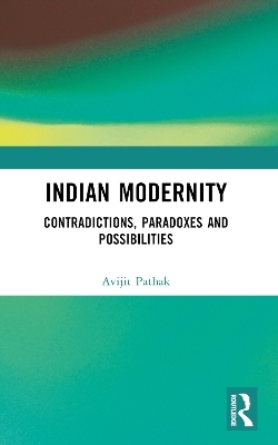 Indian Modernity - Avijit Pathak