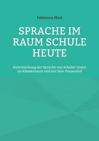 Sprache im Raum Schule heute