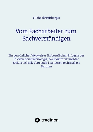 Vom Facharbeiter zum Sachverständigen