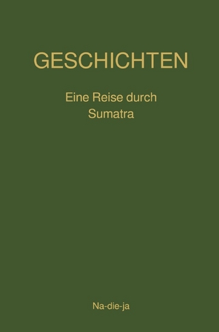 Geschichten / Geschichten- Eine Reise durch Sumatra