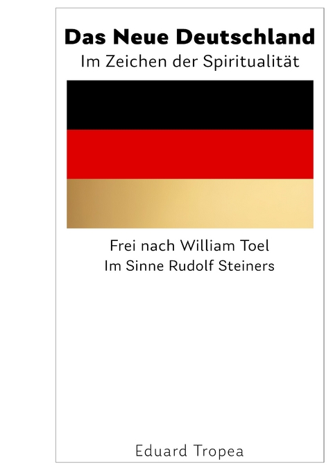 Das Neue Deutschland - Eduard Tropea